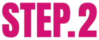 STEP.2